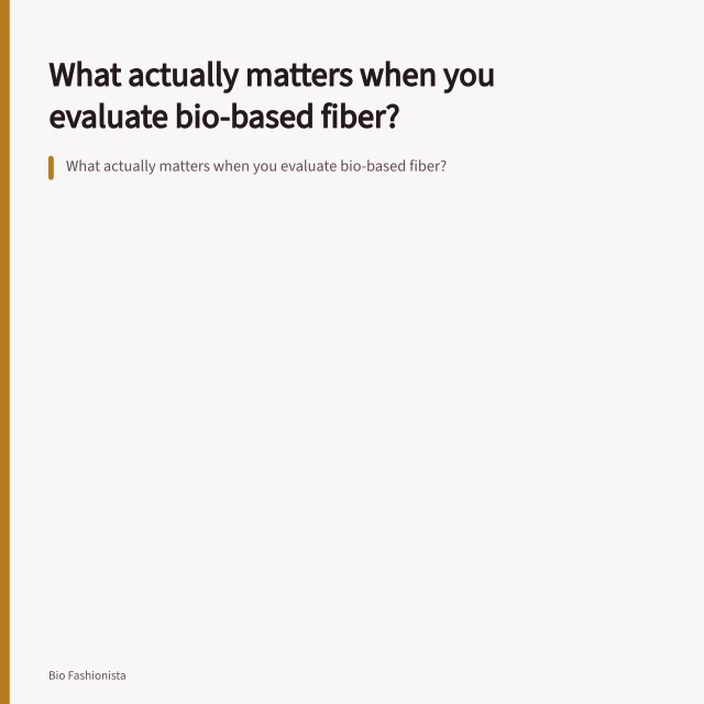 What actually matters when you evaluate bio-based fiber?. What actually matters when you evaluate bio-based fiber?