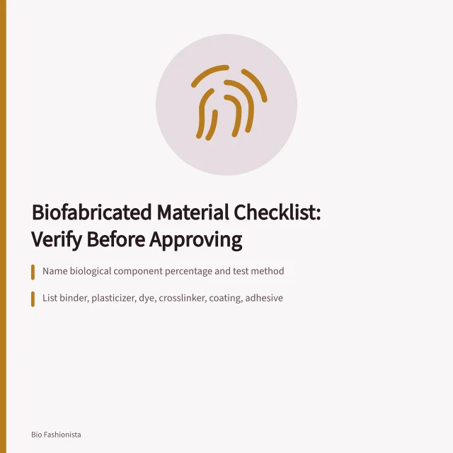 Checklist for verifying biofabricated material composition, tests, and claims. The checks that matter most for biofabricated materials