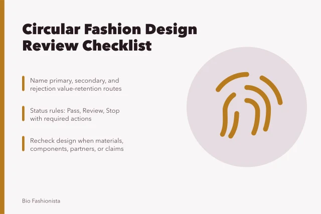 Checklist for circular fashion design decisions with pass, review, and stop gates. A short review checklist for fashion design decisions