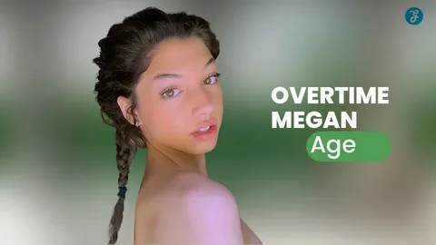 Overtime Megan Age